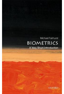 Biometrics: A Very Short Introduction - Humanitas