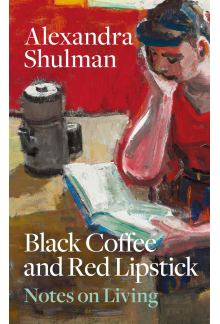 Black Coffee and Red Lipstick - Humanitas