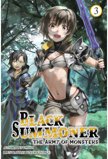Black Summoner, Vol. 3 (light novel) - Humanitas
