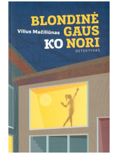 Blondinė gaus ko nori - Humanitas