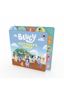 Bluey: Meet Bluey's Family: Tabbed Board Book - Humanitas
