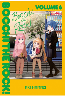 Bocchi the Rock!, Vol. 6 - Humanitas