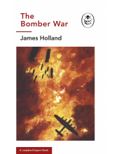 Bomber War: A Ladybird Expert Book - Humanitas