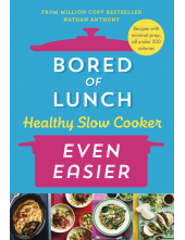 Bored of Lunch Healthy Slow Cooker: Even Easier - Humanitas