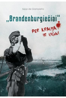 Brandenburgiečiai. Per kraują ir ugnį - Humanitas
