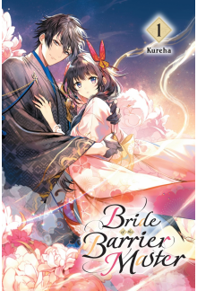 Bride of the Barrier Master, Vol. 1 - Humanitas