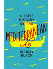 Brief History of the Mediterranean - Humanitas