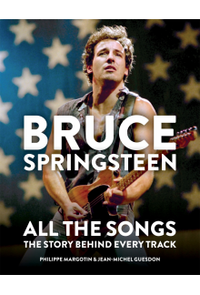 Bruce Springsteen: All the Songs - Humanitas