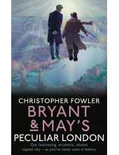 Bryant & May’s Peculiar London - Humanitas