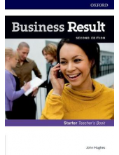 Business Result Starter Teacher's Book and DVD Business English you can take to work today (mokytojo (-s) knyga su priedais). 2nd revised edition - Humanitas
