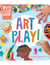 Busy Little Hands: Art Play! - Humanitas