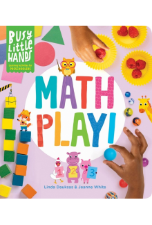 Busy Little Hands: Math Play! - Humanitas