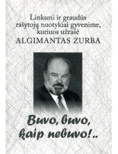 Buvo, buvo, kaip nebuvo!.. - Humanitas