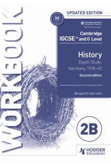 Cambridge IGCSE and O Level History Workbook 2B - Depth study: Germany, 1918–45 2nd Edition - Humanitas