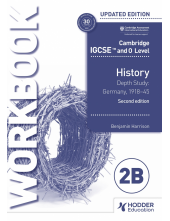Cambridge IGCSE and O Level History Workbook 2B - Depth study: Germany, 1918–45 2nd Edition - Humanitas