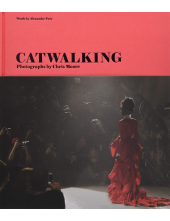 Catwalking: Photographs by Chris Moore - Humanitas