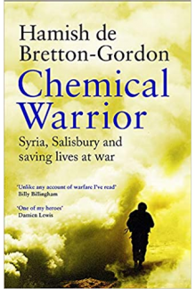 Chemical Warrior. Syria, Salisbury and Saving Lives at War - Humanitas