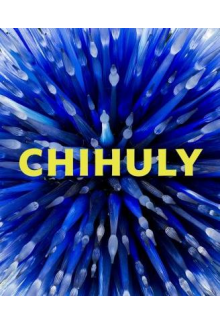 Chihuly. Forms in Nature - Humanitas