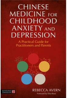 Chinese Medicine for Childhood Anxiety and Depression - Humanitas