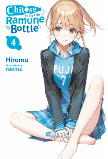 Chitose Is in the Ramune Bottle, Vol. 4 - Humanitas