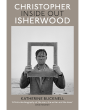 Christopher Isherwood Inside Out - Humanitas