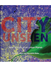 City Unseen. New Visions of Urban Planet - Humanitas