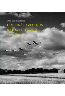 Civilinės aviacijos raida Lietuvoje 1919-1991 metais - Humanitas
