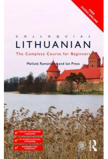 Colloquial Lithuanian: The Complete Course for beginners - Humanitas