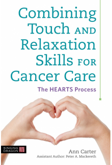 Combining Touch and Relaxation Skills for Cancer Care - Humanitas