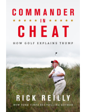 Commander in Cheat: How Golf Explains Trump - Humanitas
