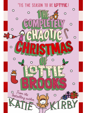 Completely Chaotic Christmas of Lottie Brooks - Humanitas