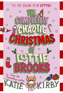 Completely Chaotic Christmas of Lottie Brooks - Humanitas