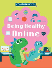 Computer Kids: Being Healthy Online - Humanitas