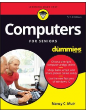 Computers For Seniors For Dummies. 5th Edition - Humanitas