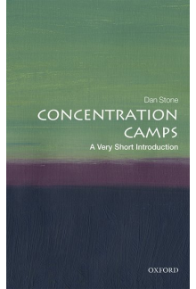 Concentration Camps: A Veryry Short Introduction - Humanitas