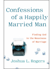 Confessions of a Happily Married Man - Humanitas