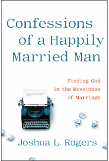 Confessions of a Happily Married Man - Humanitas
