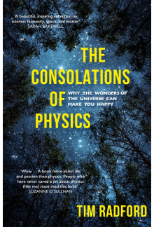 Consolations of Physics - Humanitas