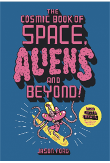 Cosmic Book of Space, Aliens and Beyond - Humanitas