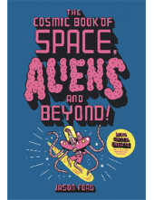 Cosmic Book of Space, Aliens and Beyond - Humanitas