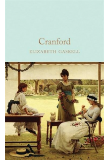 Cranford (Macmillan Collector's Library) - Humanitas