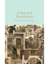 Crime and Punishment (Macmillan Collector's Library) - Humanitas