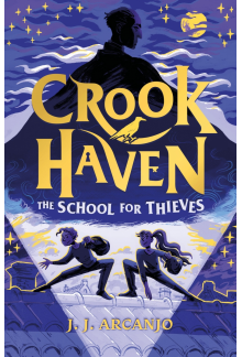 Crookhaven The School for Thieves - Humanitas
