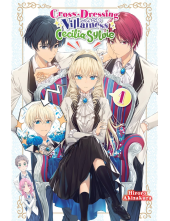 Cross-Dressing Villainess Cecilia Sylvie, Vol. 1 (light novel) - Humanitas