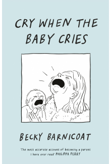 Cry When the Baby Cries - Humanitas