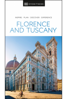 DK Eyewitness Florence and Tuscany - Humanitas