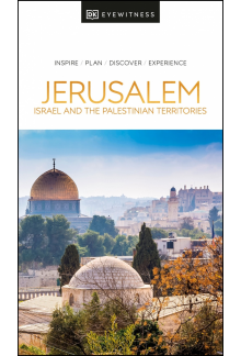 DK Eyewitness Jerusalem, Israel and the Palestinian Territories - Humanitas