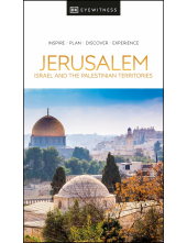 DK Eyewitness Jerusalem, Israel and the Palestinian Territories - Humanitas