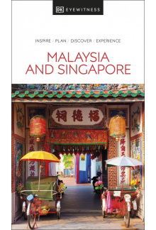 DK Eyewitness Malaysia and Singapore - Humanitas