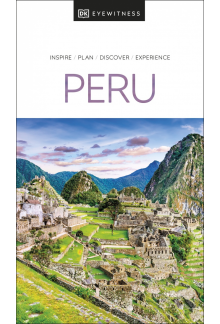 DK Eyewitness Peru - Humanitas